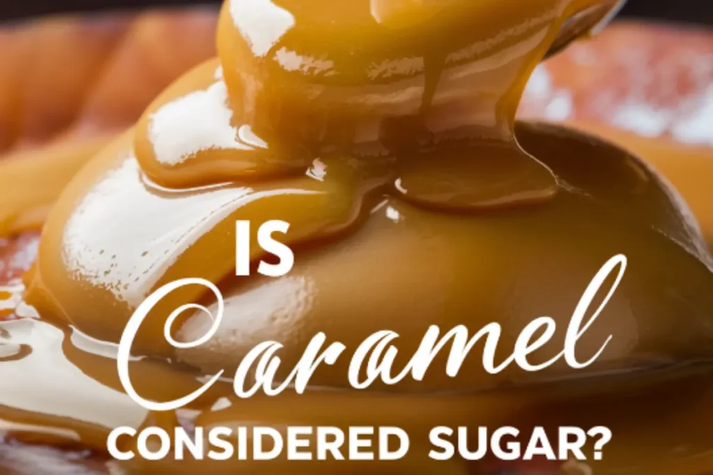 Is Caramel Considered Sugar Imagination